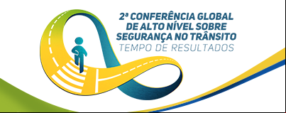 2ª Conferência Global de Alto Nível em Segurança no Trânsito