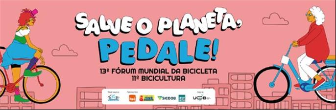 11º Bicicultura e 13º Fórum Mundial da Bicicleta