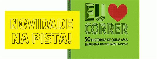 Lançamento do livro: "Eu Amo Correr"